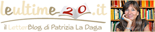 Leultime20 - Patrizia La Daga